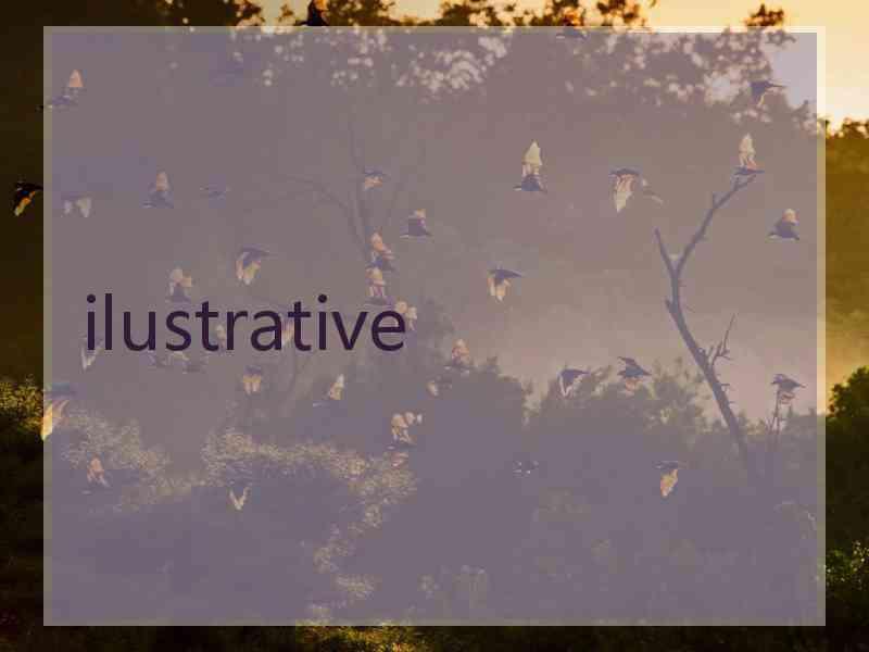 ilustrative